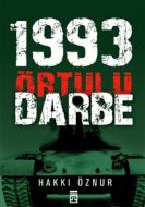 Örtülü Darbe: 1993                                                                                                                                                                                                                                             