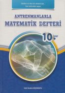 Antremanlarla Matematik Defteri 10. Sınıf                                                                                                                                                                                                                      