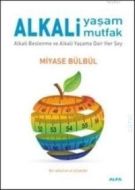 Alkali Yaşam Alkali Mutfak                                                                                                                                                                                                                                     