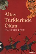 Altay Türklerinde Ölüm                                                                                                                                                                                                                                         