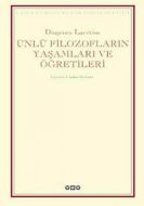 Ünlü Filozofların Yaşamları ve Öğretileri                                                                                                                                                                                                                      