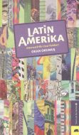 Latin Amerika - Alternatif Bir Gezi Rehberi                                                                                                                                                                                                                    
