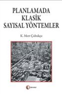 Planlamada Klasik Sayısal Yöntemler                                                                                                                                                                                                                            
