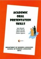Academic Oral Presentation Skills                                                                                                                                                                                                                              