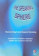 The Speaking Sphere                                                                                                                                                                                                                                            