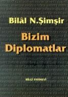 Bizim Diplomatlar                                                                                                                                                                                                                                              