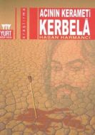 Acının Kerameti Kerbela                                                                                                                                                                                                                                        