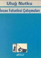 İnsan Felsefesi Çalışmaları                                                                                                                                                                                                                                    