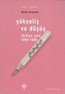Yükseliş ve Düşüş                                                                                                                                                                                                                                              