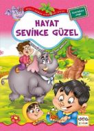 Hayat Sevince Güzel                                                                                                                                                                                                                                            