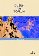 Düşün ve Toplum                                                                                                                                                                                                                                                