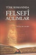 Türk Romanında Felsefi Açılımlar                                                                                                                                                                                                                               