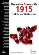 Öncesi ve Sonrası ile 1915                                                                                                                                                                                                                                     
