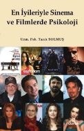 En İyileriyle Sinema ve Filmlerde Psikoloji                                                                                                                                                                                                                    