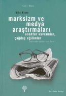 Marksizm ve Medya Araştırmaları                                                                                                                                                                                                                                