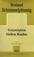 Geçmişten Gelen Kadın                                                                                                                                                                                                                                          