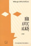 Bir Avuç Alkış (Anılar)                                                                                                                                                                                                                                        