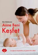 Anne Beni Keşfet                                                                                                                                                                                                                                               