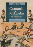 Osmanlı ve Balkanlar                                                                                                                                                                                                                                           