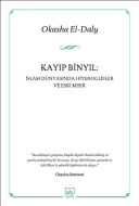 Kayıp Binyıl İslam Dünyasında Hiyeroglifler ve Esk                                                                                                                                                                                                             