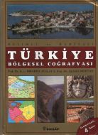 Türkiye Bölgesel Coğrafyası (Resimli Ve Haritalı)                                                                                                                                                                                                              