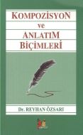 Kompozisyon ve Anlatım Biçimleri                                                                                                                                                                                                                               