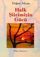 Halk Şiirimizin Gücü                                                                                                                                                                                                                                           