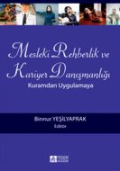 Mesleki Rehberlik ve Kariyer Danışmanlığı                                                                                                                                                                                                                      