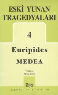 Eski Yunan Tragedyaları 4 Medea                                                                                                                                                                                                                                