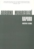 Arıburnu Muharebeleri Raporu Mustafa Kemal                                                                                                                                                                                                                     