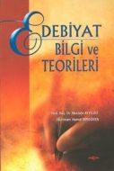 Edebiyat Bilgi ve Kuramları                                                                                                                                                                                                                                    