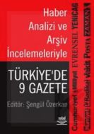 Haber Analizi ve Arşiv İncelemeleriyle: Türkiye’de                                                                                                                                                                                                             