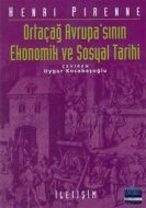 Ortaçağ Avrupa’sının Ekonomik ve Sosyal Tarihi                                                                                                                                                                                                                 