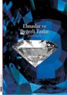 Elmaslar ve Değerli Taşlar                                                                                                                                                                                                                                     