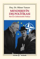 Menderes’in Dış Politikası Batı’nın Güdümündeki Tü                                                                                                                                                                                                             