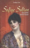 Safiye Sultan - Karanlıkta Yanan Gözler                                                                                                                                                                                                                        