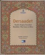 Dersaadet - Saadet Kapısı İstanbul - İstanbul, The                                                                                                                                                                                                             
