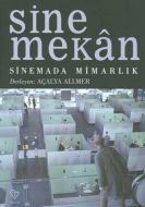 Sinemekan - Sinemada Mimarlık                                                                                                                                                                                                                                  