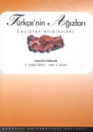 Türkçe’nin Ağızları Çalıştay Bildirileri                                                                                                                                                                                                                       