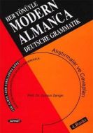 Her Yönüyle Modern Almanca Deutsche Grammatik                                                                                                                                                                                                                  