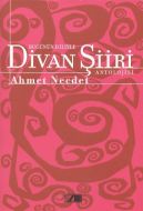 Bugünün Diliyle Divan Şiiri Antolojisi                                                                                                                                                                                                                         