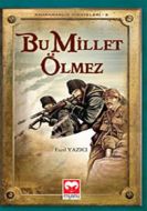 Bu Millet Ölmez                                                                                                                                                                                                                                                