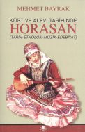 Kürt ve Alevi Tarihinde Horasan                                                                                                                                                                                                                                