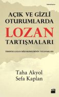 Açık ve Gizli Oturumlarda Lozan Tartışmaları                                                                                                                                                                                                                   