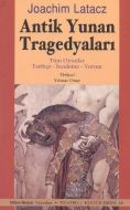 Antik Yunan Tragedyaları                                                                                                                                                                                                                                       