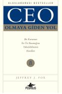 CEO OLMAYA GİDEN YOL                                                                                                                                                                                                                                           
