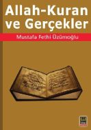 Allah - Kuran ve Gerçekler                                                                                                                                                                                                                                     