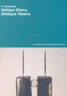 Değişen Dünya, Dönüşen Türkiye                                                                                                                                                                                                                                 