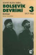 SOVYET RUSYA TARİHİ BOLŞEVİK DEVRİMİ CİLT 3                                                                                                                                                                                                                    