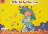 İlk Bilgilerim Sayılar 1                                                                                                                                                                                                                                       